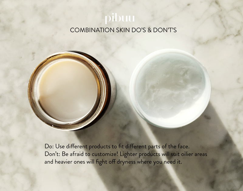 The Do’s and Don’ts For Combination Skin: Part 1